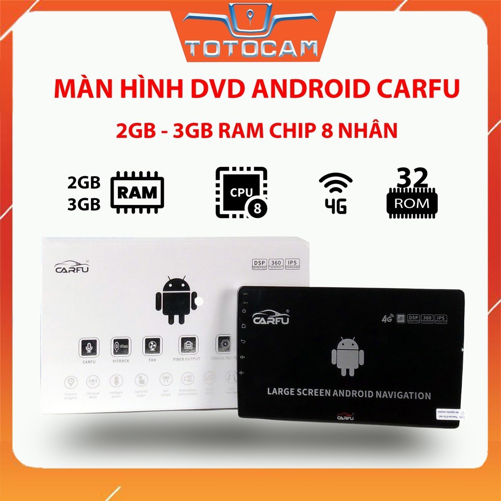 [Quà Mặt Dưỡng + Cam Hành Trình] Màn Hình DVD Android CARFU 2 phiên bản 2GB và 3 GB RAM Chip 8 nhân cấu hình mạnh mẽ