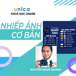 UNICA Full Khóa Học Online Nhiếp Ảnh Cơ Bản