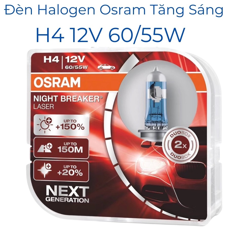 Bóng đèn Halogen Osram H4 12V 60/55W tăng sáng công nghệ Night Breaker Laser sử dụng cho ô tô