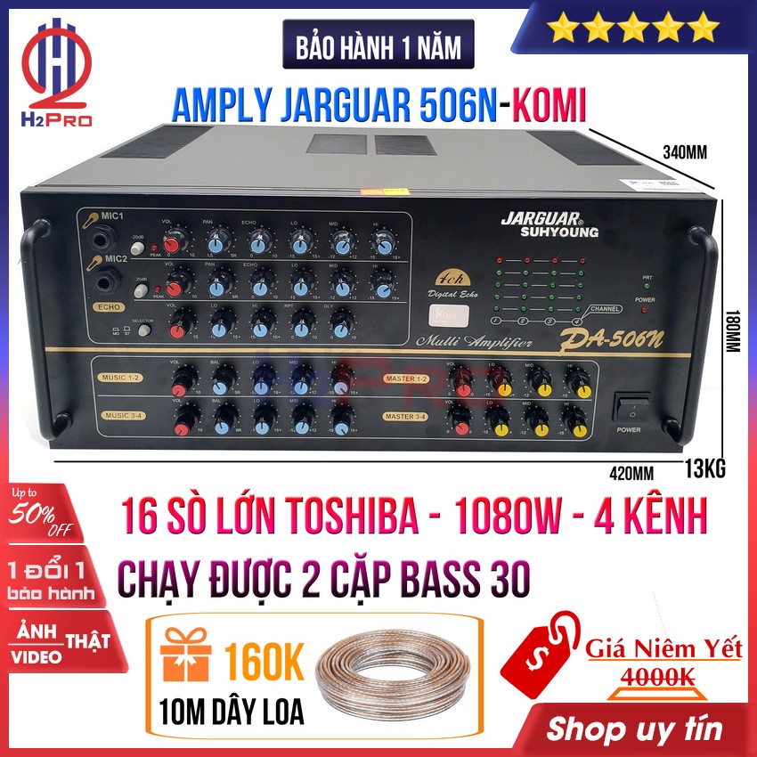 Amply Jarguar 506N KOMI H2Pro 16 sò lớn Toshiba-1080W-Chống hú, Amply karaoke Jarguar 506N công suất lớn (quà 120k)