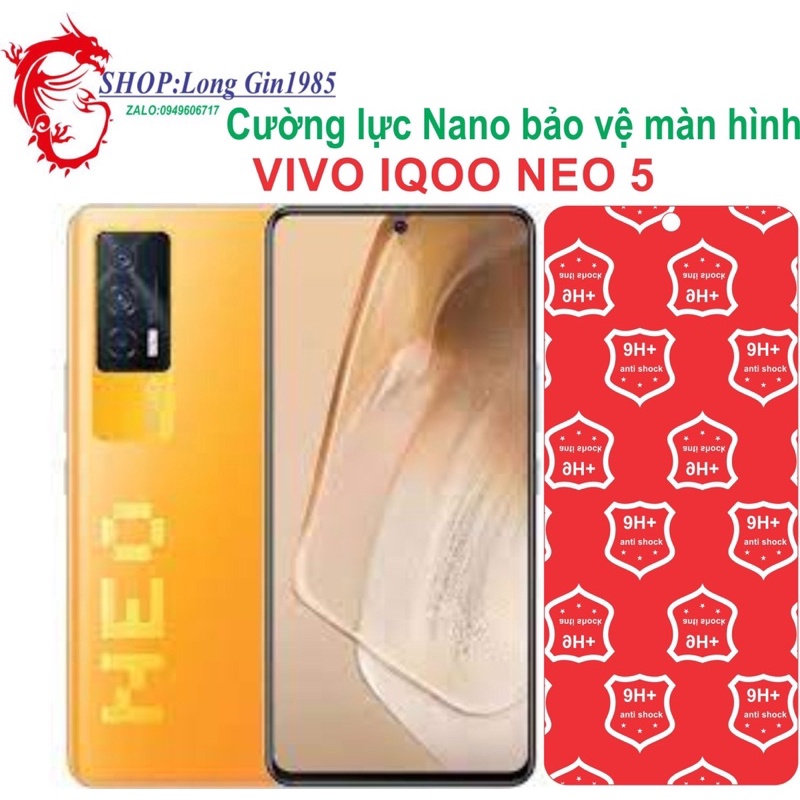 Vivo IQOO Neo 5 Cường lực Nano chống va đập chống trầy xước tốt