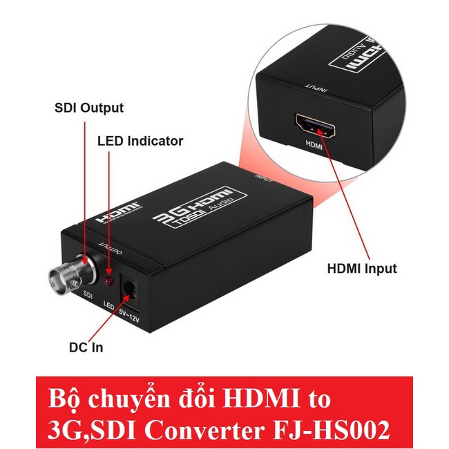 Bộ chuyển đổi HDMI to 3G,SDI Converter FJ-HS002