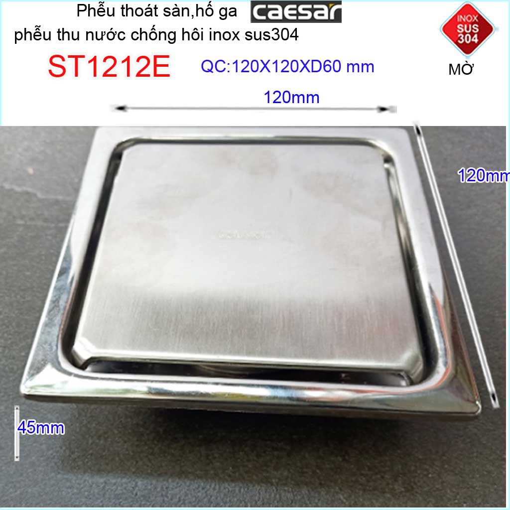 Thoát sàn Caesar 12x12cm ST1212E-D60 mặt inox kín, phễu thoát sàn SUS304 thoát nước nhanh chống hôi chặn tóc tốt