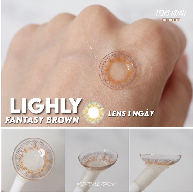 LENS 1 NGÀY LIGHLY FANTASY BROWN - LENS TOWN ( LENS XOẮN)