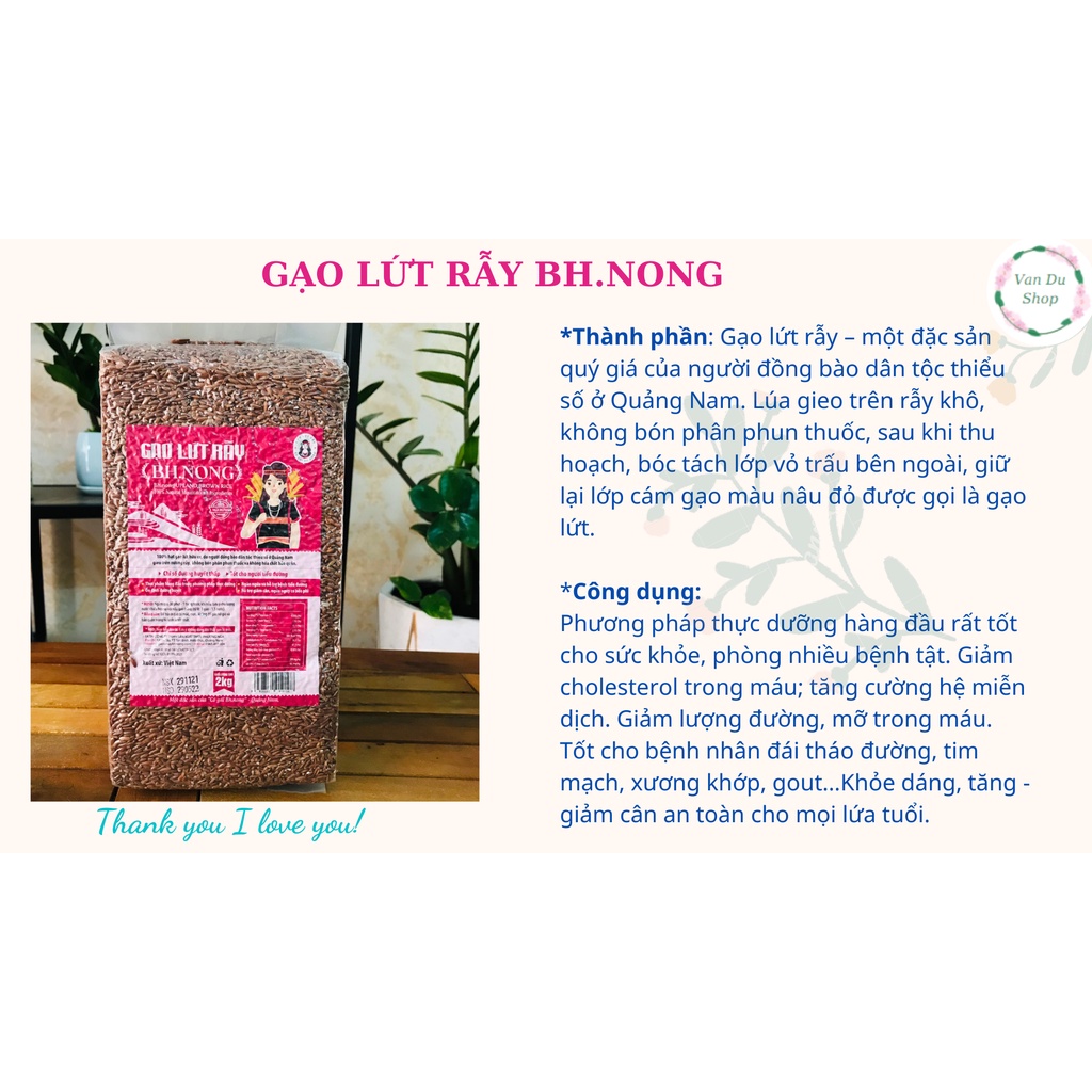 GẠO LỨT RẪY BH.NONG(Khối lượng: 2 kg)