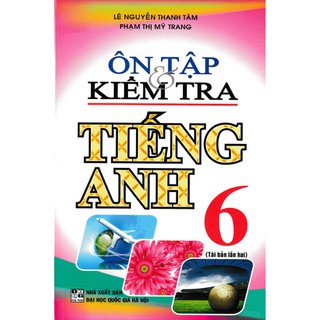 Ôn Tập & Kiểm Tra Tiếng Anh 6