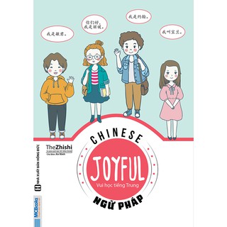 Joyful Chinese - Vui Học Tiếng Trung (Bộ 4 Cuốn)