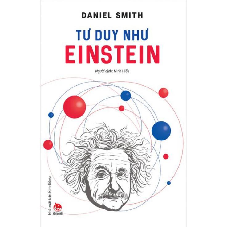 Sách Thiếu Nhi - Tư duy như Einstein - NXB Kim Đồng