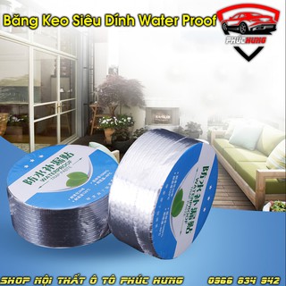 Băng Keo Siêu Dính WaterProof Dài 5M Đa Năng Chuyên Dán Chống Thấm Cho Tường, Mái Tôn, Ống Nước, Phao Bơi.