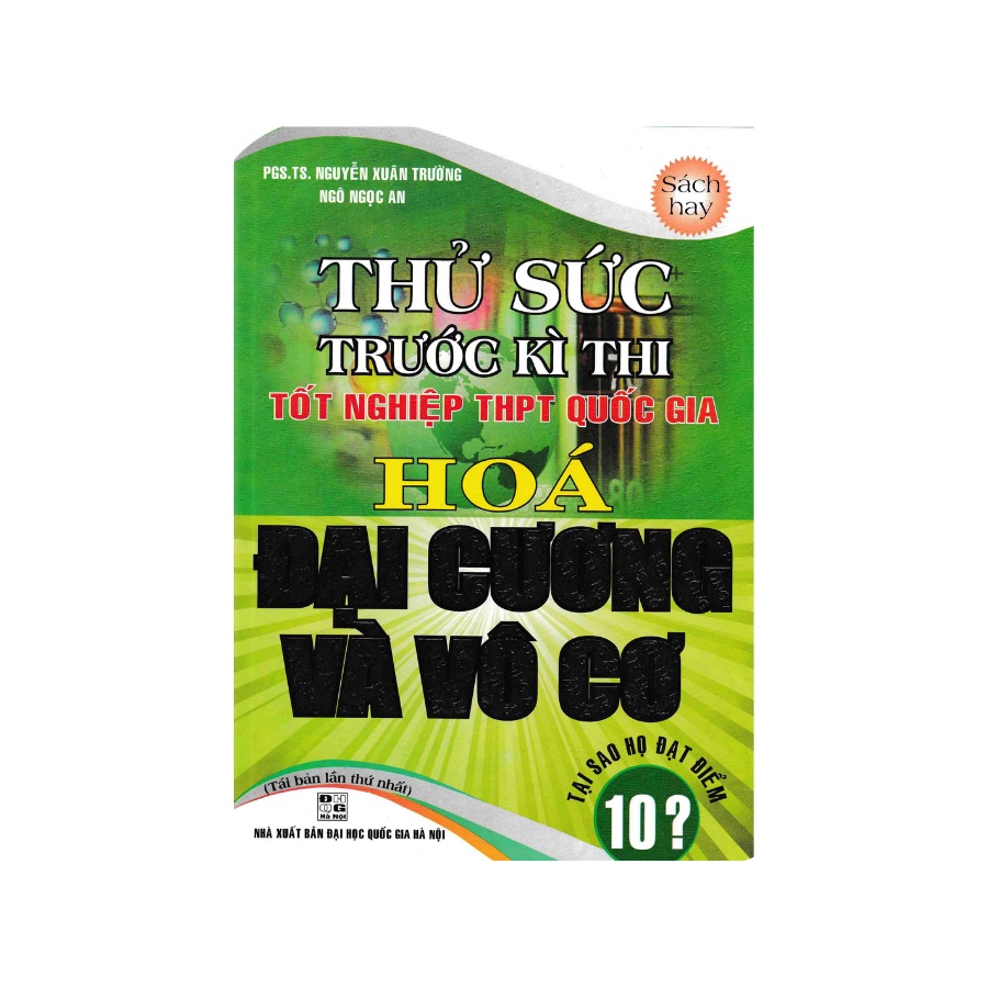 Sách - Thử Sức Trước Kì Thi Đại Học Hóa Đại Cương Và Vô Cơ
