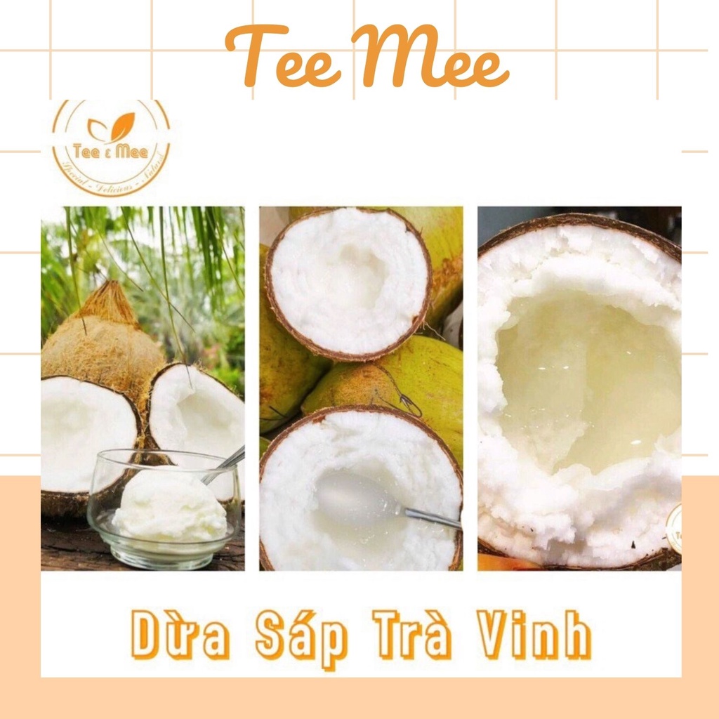 Dừa sáp đặc ruột - Cơm SIÊU DÀY - Dừa sáp giá tốt - Tee & Mee