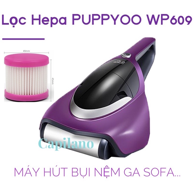 Bộ Lọc Hepa PUPPYOO WP609: máy hút bụi nệm ga sofa giường...