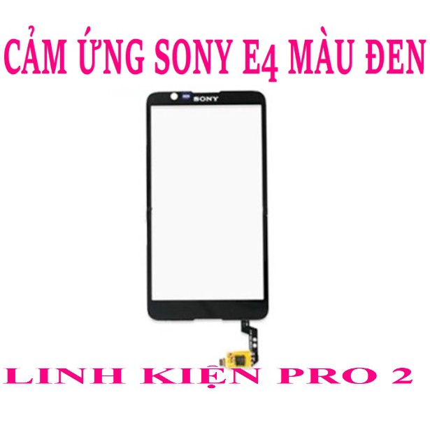 CẢM ỨNG SONY E4 MÀU ĐEN