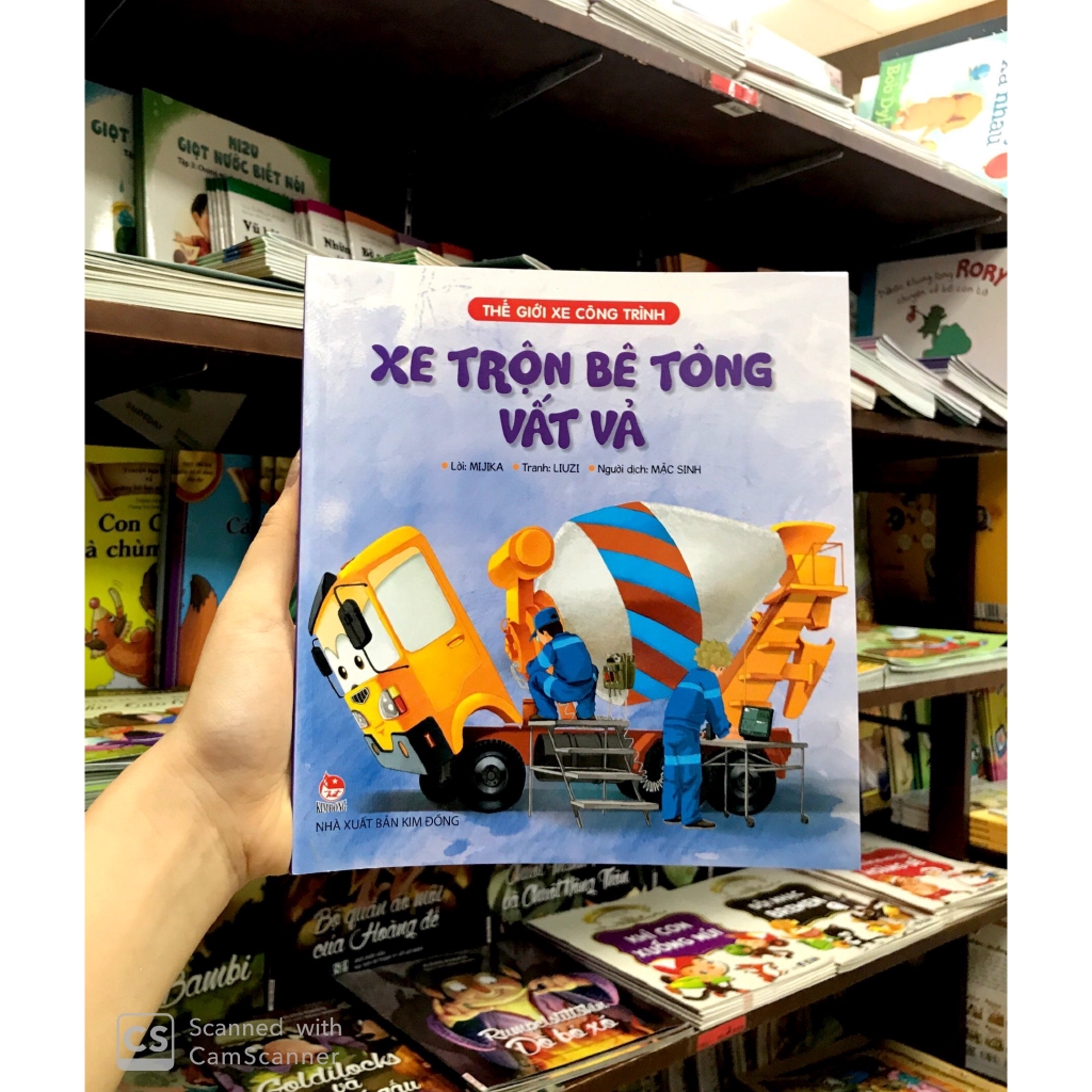 Sách - Thế Giới Xe Công Trình: Xe Trộn Bê Tông Vất Vả (Tái Bản 2019)