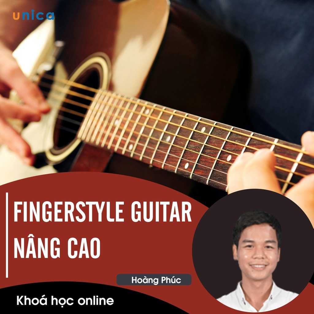 Toàn quốc- [E-voucher] FULL khóa học Fingerstyle guitar nâng cao- Mr. Hoàng Phúc