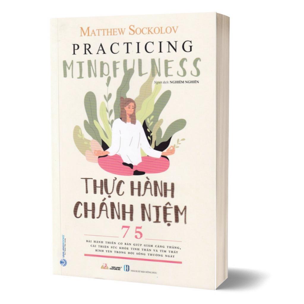 Sách - Thực Hành Chánh Niệm