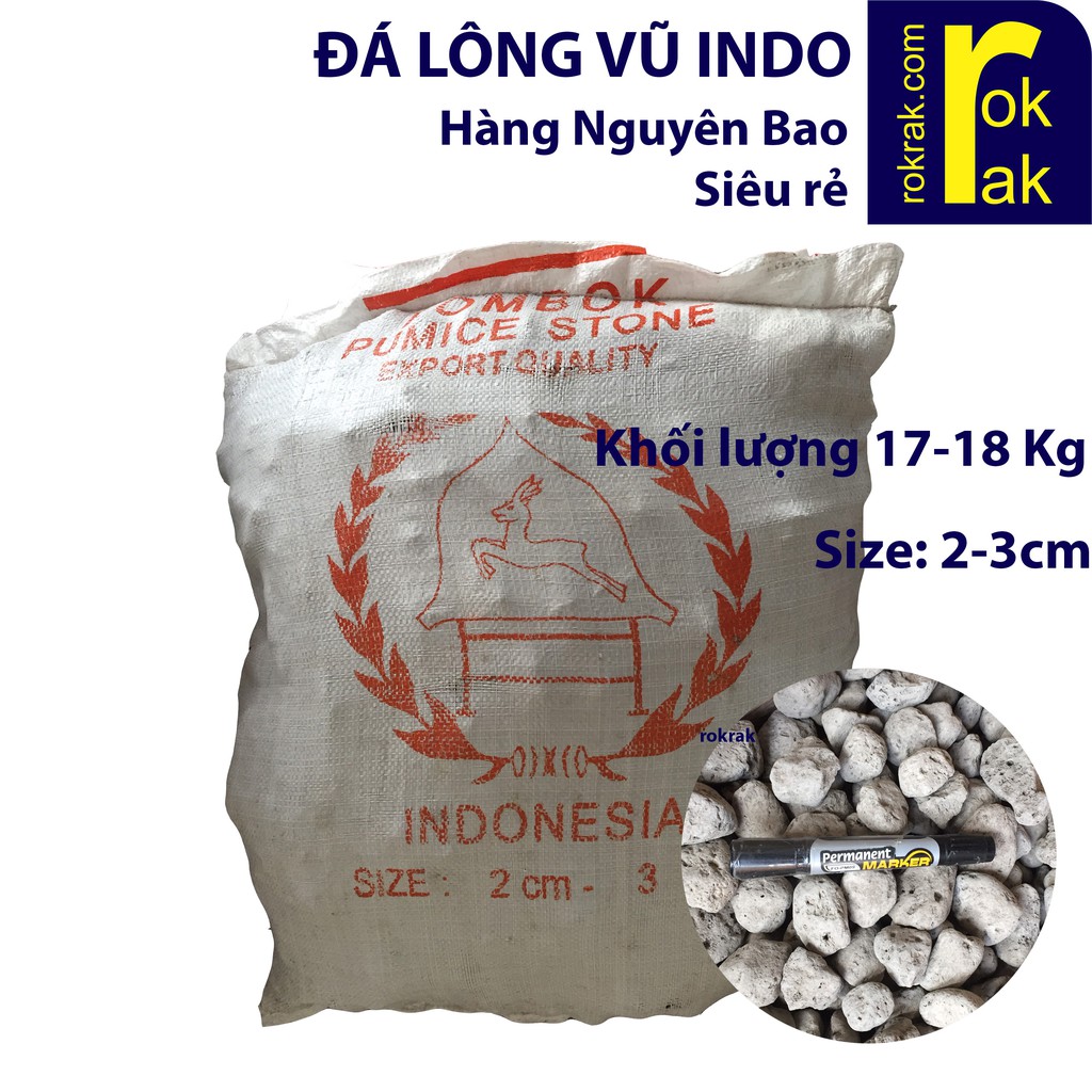 Đá lông vũ Indo  size bao bì 2-3cm  Nguyên bao 17~18 Kg lọc hồ cá