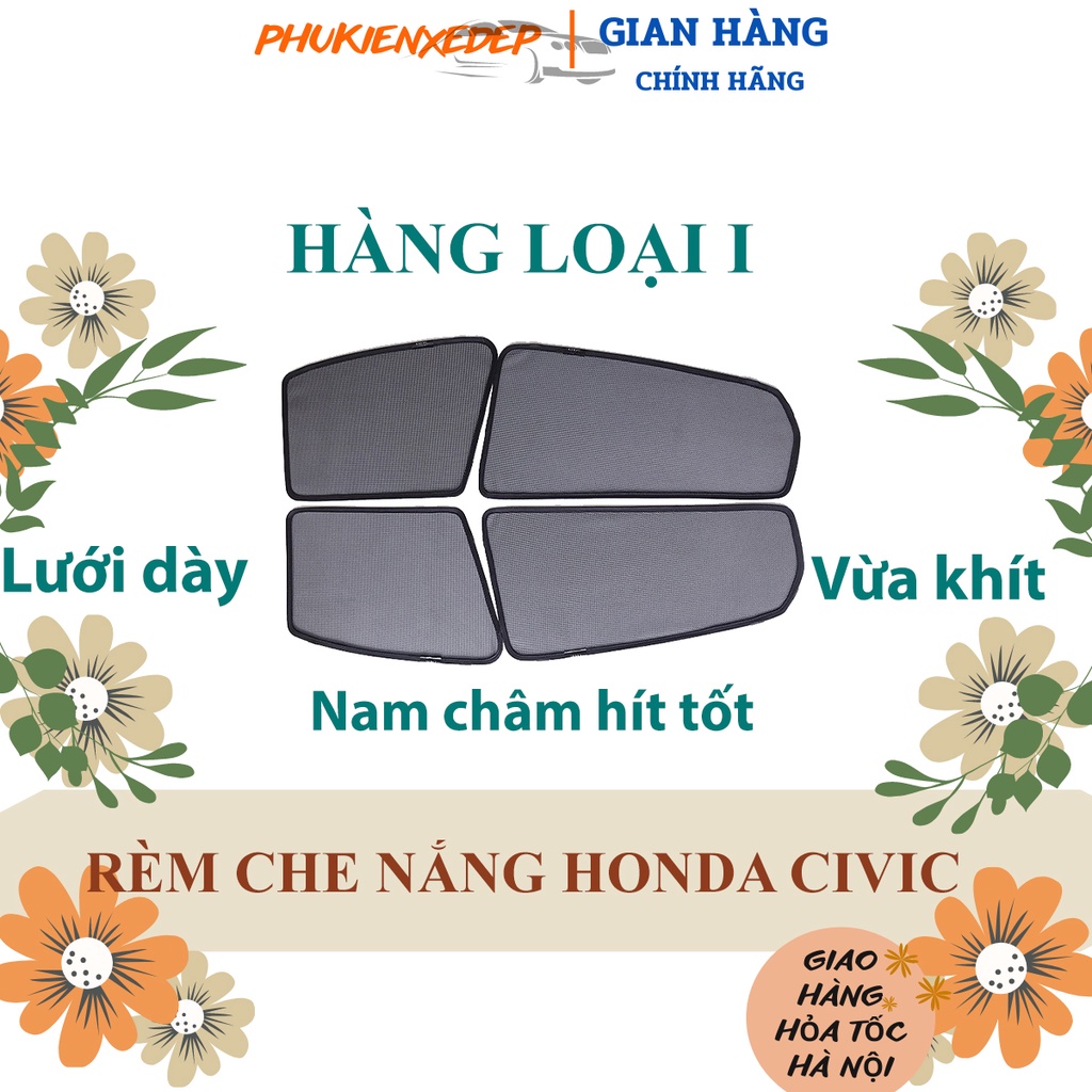 Rèm che nắng ô tô NAM CHÂM theo xe HONDA CIVIC ⚡ HÀNG LOẠI 1 - LƯỚI DÀY ⚡ - Combo 4 tấm chắn nắng - VIỆT NAM SẢN XUẤT