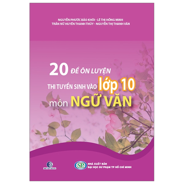 Sách 20 Đề Ôn Luyện Thi Tuyển Sinh Vào Lớp 10 Môn Ngữ Văn