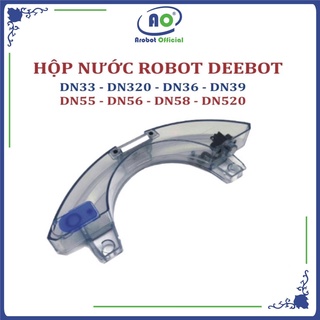 Hộp nước robot hút bụi ecovacs deebot dn55 dn520 dn56 dn58 dn320 dn33 dn39 dn36