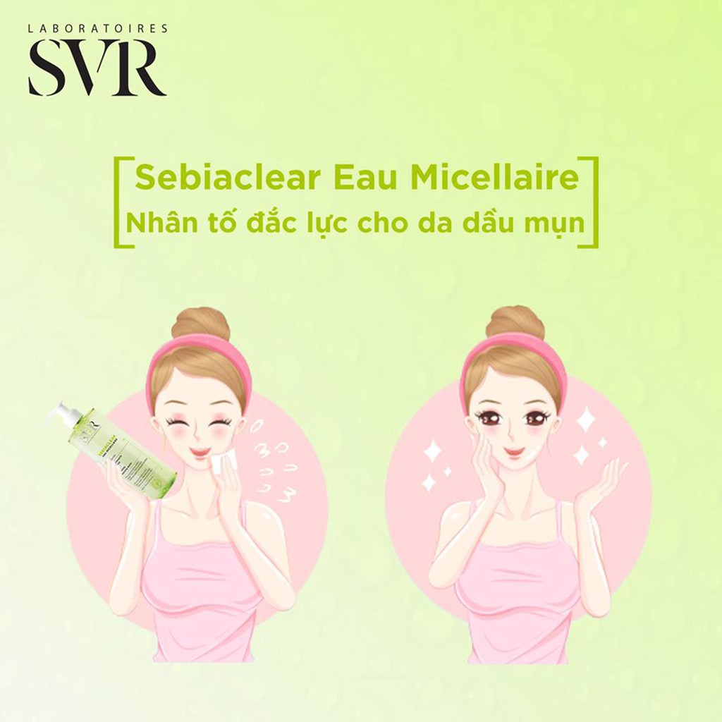 [Chính Hãng] Nước Tẩy Trang SVR SEBIACLEAR Eau Micellaire 400ml - Dành Cho Da Dầu Mụn