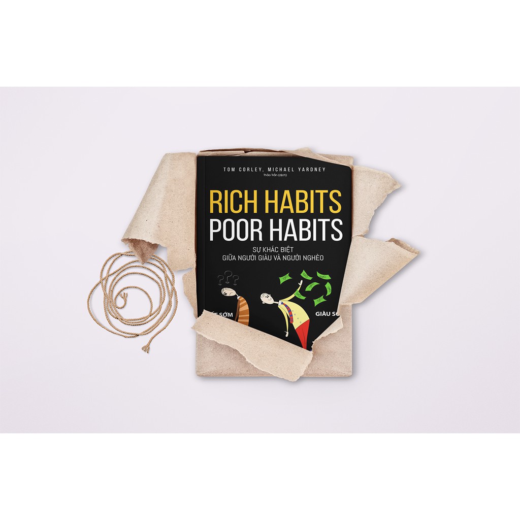 Sách - Rich Harbits, Poor Harbits: Sự Khác Biệt Giữa Người Giàu Và Người Nghèo