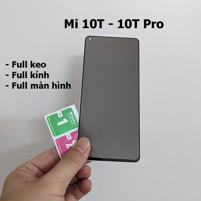 Kính cường lực chống nhìn trộm Xiaomi Mi 10T Pro, Mi 10T full màn hình