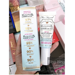 Kem dưỡng Toofaced Hangover Good to Go SPF25 fullsize
