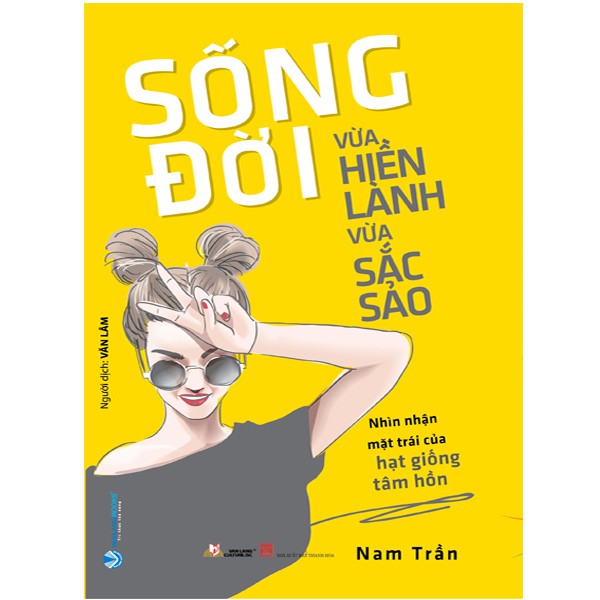 sách - Sống đời vừa hiền lành vừa sắc sảo