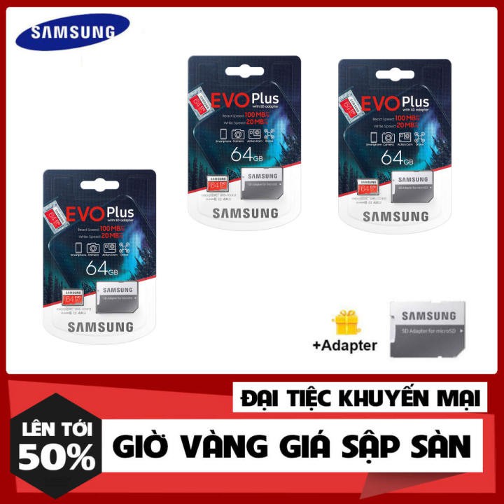 [Shop Mới Xả Kho] Bộ 3 Sản Phẩm Thẻ nhớ MicroSDXC Samsung Evo Plus 64GB U3 4K R100MB/s W60MB/s - Box Anh New Kèm Adapter