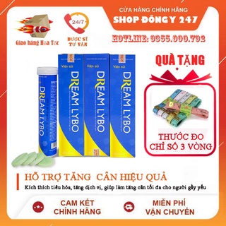 ✅ Viên Sủi Tăng Cân DREAM LYBO 👍[Freeship] ❤️ Hỗ Trợ Nâng Cao Sức Đề Kháng - Victorypharmacy