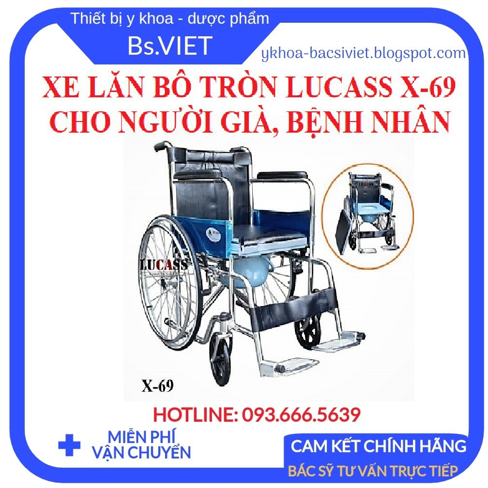 Xe lăn tay có bô tròn LUCASS X-69- Xe lăn cao cấp có bô vệ sinh, khung xe chắc chắn cho người già, bệnh nhân đi lại dễ