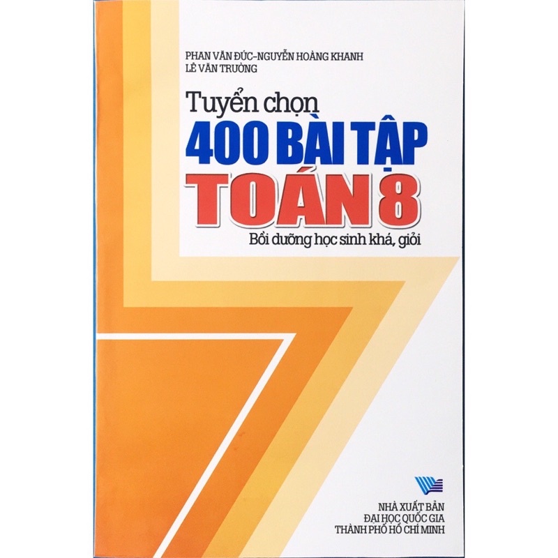 Sách - Tuyển Chọn 400 Bài Tập Toán Lớp 8 (Bồi Dưỡng Học Sinh Khá, Giỏi)