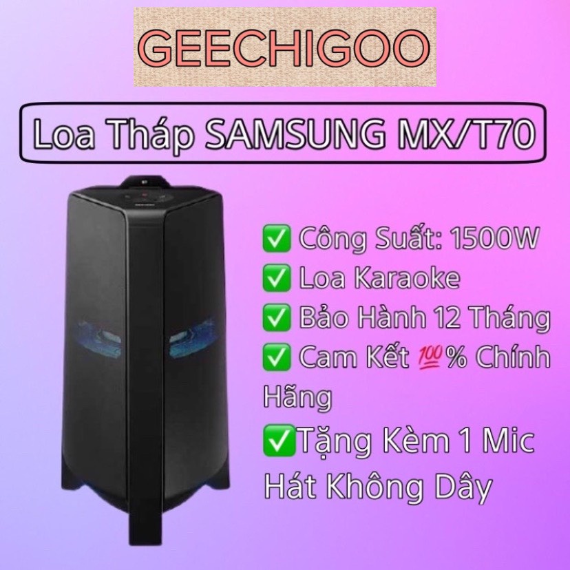 Loa Tháp Samsung MX-T70/XV 1500W hàng chính hãng 100% Tặng kèm 2 Mic Hát Không Dây Siêu Xin