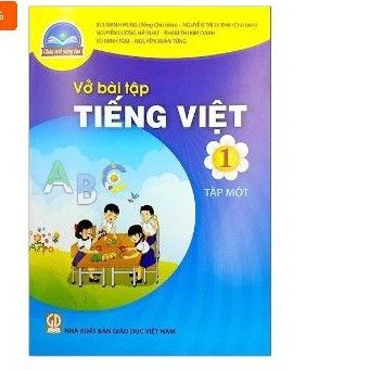 Vở bài tập Tiếng Việt lớp 1 tập 1 ( chân trời sáng tạo)