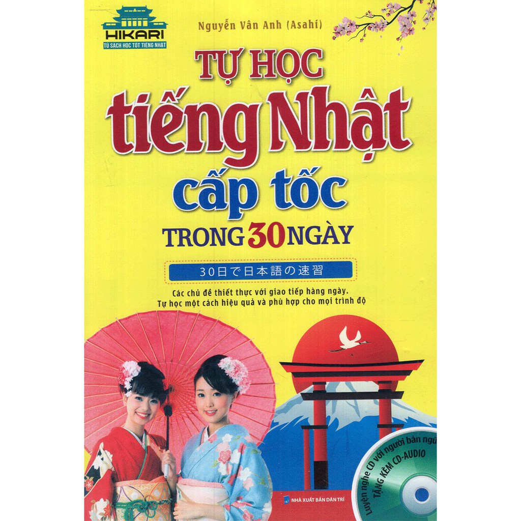 Sách Tự học tiếng Nhật cấp tốc trong 30 ngày - Kèm CD