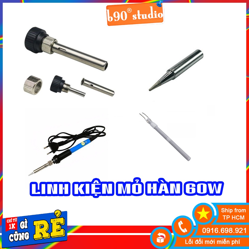 GIÁ SỈ  Linh kiện mỏ hàn chỉnh nhiệt độ 60w ruột,mũi hàn,bộ đầu cố định, núm vặn