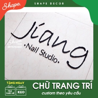 Chữ trang trí dán phòng, trang trí cửa hàng ( làm theo yêu cầu )