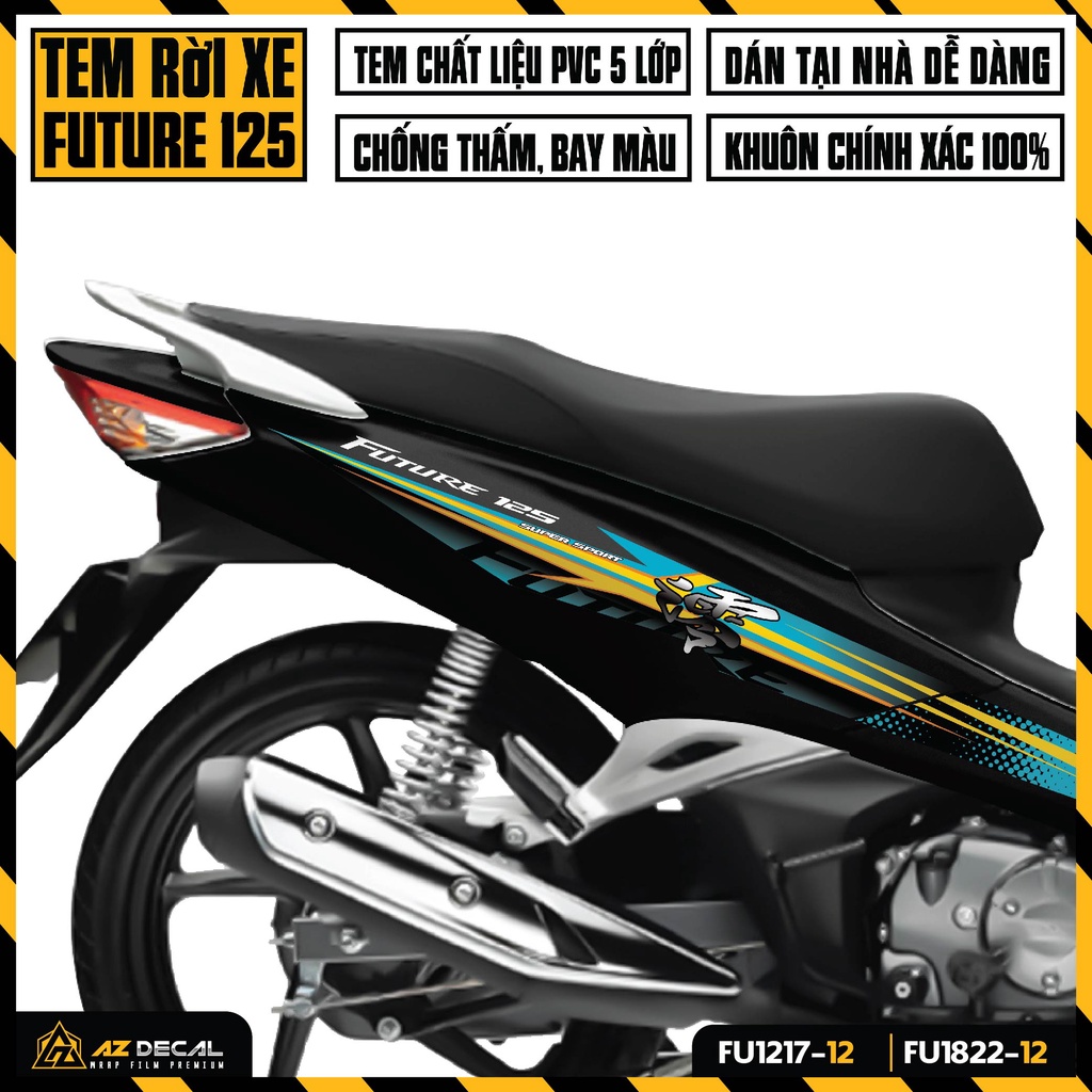 Tem Future 125 Đời 2012 - 2022 Đẹp | FU-12 | Decal Tem Rời Dán Xe Future FI Chất Liệu Cao Cấp, Chống Phai Màu Vĩnh Viễn