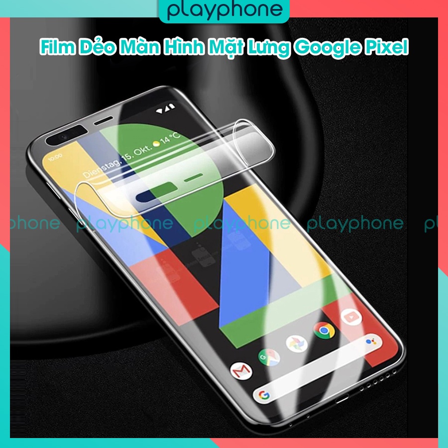 Miếng Dán TPU Film Google Pixel 6 6 Pro 3 3A 4 4A 5 XL 2 4G 5G Pro PLAYPHONE Mặt trước và Mặt Sau