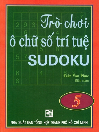 Trò Chơi Ô Chữ Số Trí Tuệ Sudoku (Tập 1-5)