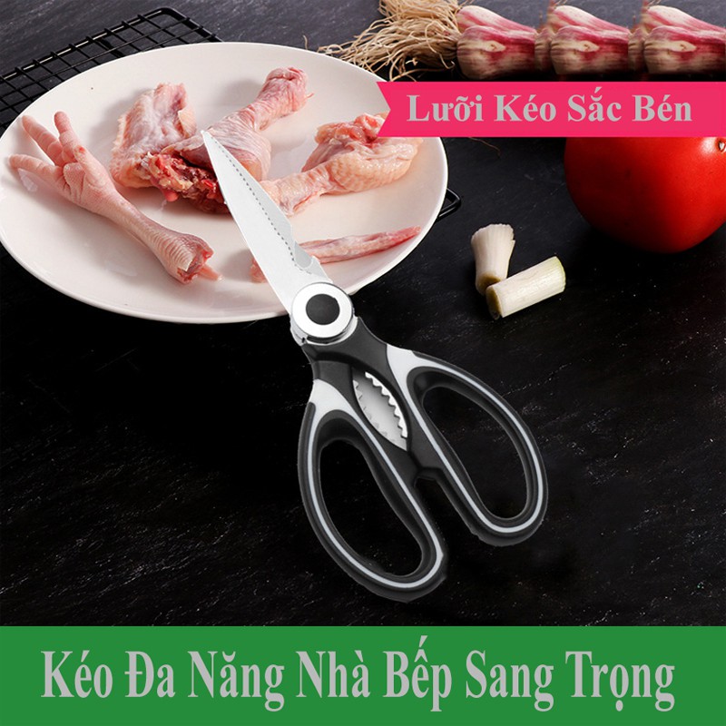 Kéo Làm Bếp Đa Năng Siêu Sắc, Kéo Cắt Gà, Cắt Vịt, Cắt Thịt Các Loại