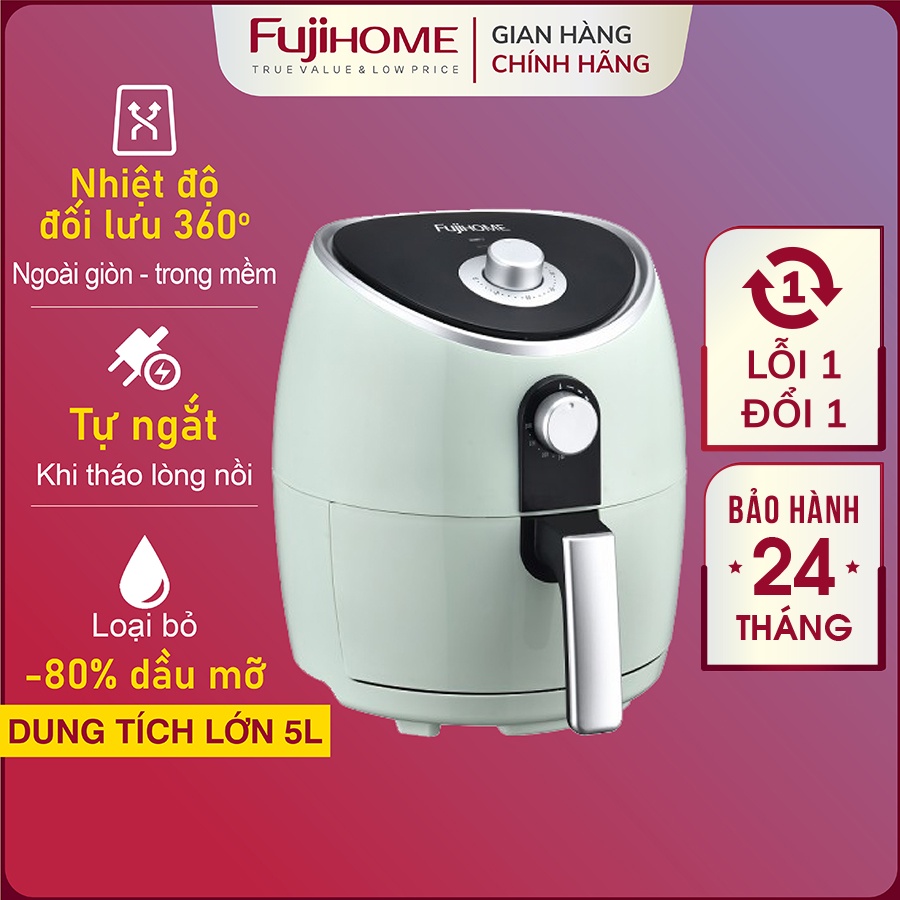 Nồi chiên không dầu 5L Fujihome tự ngắt có chống dính cao cấp