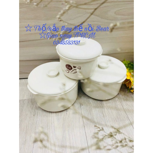 Phụ kiện thay thế/ Bộ thố nắp nồi nấu chậm Bear  CHÍNH HÃNG đủ size