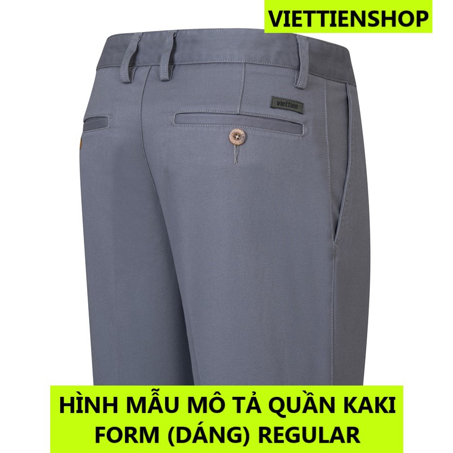 (6067 KKR) QUẦN KAKI VIỆT TIẾN CÓ LY (KO ÔM - REGULAR)