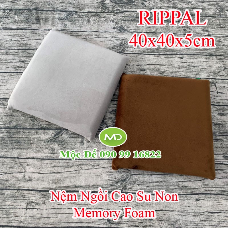 Đệm Ngồi Cao Su Memory Foam RIPPAL 40x40x5cm - Đa Năng Êm Ái, Dùng Ngồi Bệt Bàn Trà, Văn Phòng, Ghế Gỗ, Sofa.