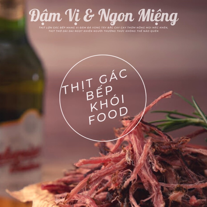 Lợn gác bếp Khói food ngon đặc biệt 100gram [Tặng kèm chẳm chéo] | BigBuy360 - bigbuy360.vn