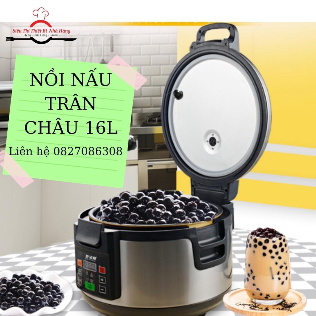 Nồi nấu trân châu tự động 16L, Nồi nấu trân châu dùng điện cao cấp_Bảo hành chính hãng 12 tháng