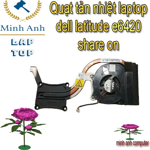 Quạt tản nhiệt laptop dell latitude e6420 share on