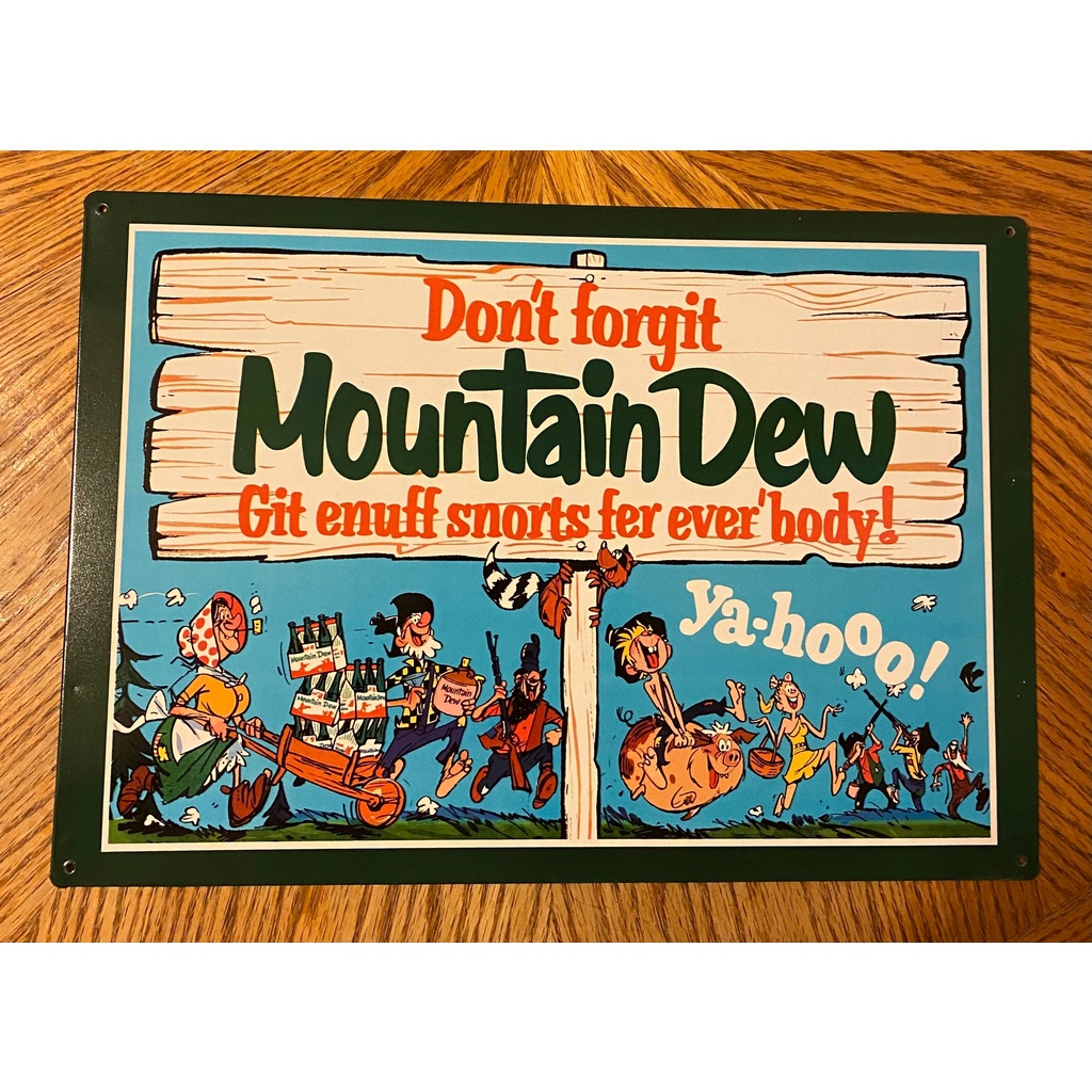Đừng Forgit Mountain Dew - Vintage Metal Sign Garage Art 8x12 Inch